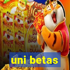 uni betas